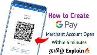 How to Create Google Pay Merchant Account within 5 minutes || Google Pay Business Account Open Tamil