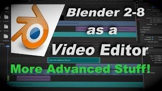 Blender 2.8 Video Editing - Transformations, Rotations, Keyframes, Fades, Images