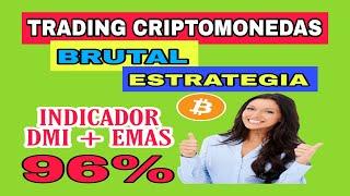  ESTRATEGIA DE TRADING EFECTIVA “INDICADOR DMI”+“EMAS”►¿COMO FUNCIONA? [PASO A PASO] {RENTABLE}