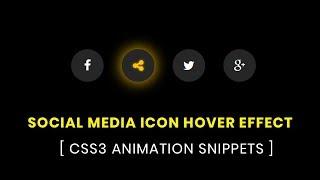 Awesome Social Media Icon hover Animation | CSS Icon Hover Effect