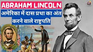 Biography of Abraham Lincoln, The 16th President who ended Slavery from America