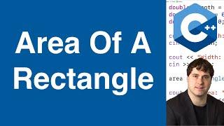 Rectangle Area Calculated Using User Input Values | C++ Example