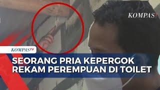 Ngeri! Seorang Pria Kepergok Diam-Diam Rekam Perempuan di Toilet Kafe