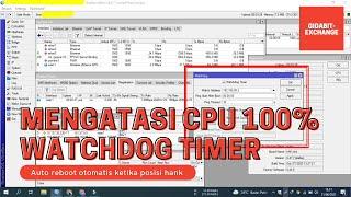 Setting Watchdog Timer untuk mengatasi CPU 100% atau Hank