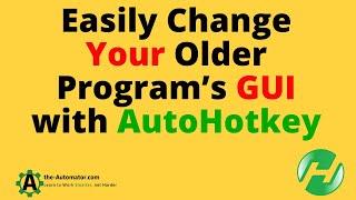 Easily manipulate Older Windows Programs with AutoHotkey