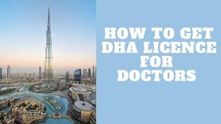 DHA LICENCE FOR DOCTORS - STEP BY STEP GUIDE