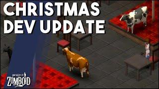 Project Zomboid Christmas Development Update! Animals, Fire & Much More! Project Zomboid Dev Info!