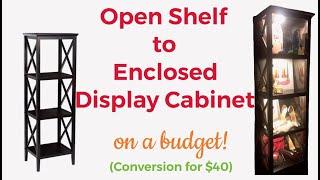 DIY Enclosed Display Cabinet with Lights (for cheap!)