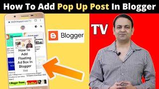 How To Add Pop Up Post In Blogger || Tech Benefit B2B