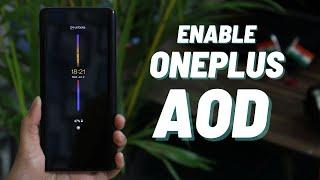 Enable Official Oneplus Always-On Display feature on Stable OOS 11 Oneplus 7 & 7T Series! ROOT