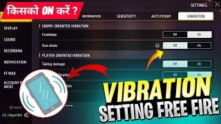 Vibration Setting Full Details | Free Fire Setting 2025