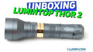 Lumintop Thor 2 | LEP Flashlight: unboxing + show & tell