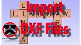 Import DXF Files in Cut2D VCarve and Aspire