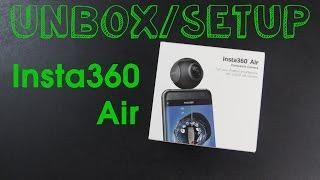 Unbox and Setup of an Insta360 Air Panoramic Camera