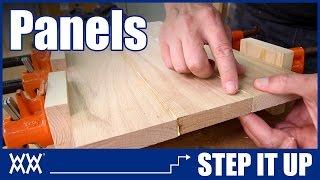 Need Wide Boards? How to make panels by edge joining lumber | STEP IT UP Woodworking