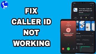 How To Fix And Solve Truecaller App Caller ID Not Working | Final Solution