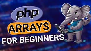 Mastering PHP Arrays: Unlock the Secrets of Efficient Data Handling!