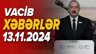 TƏCİLİ! Bakıya qarşı plan.... ŞOK! Əliyevin bu xəbəri onları iflic etdi (Xəbərlər 13.11.2024)