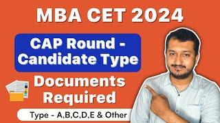 MBA CET 2024 CAP Round - Candidate Type | Documents Required