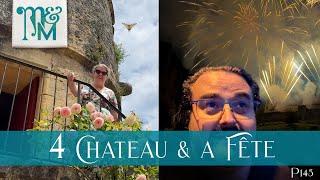 Four Chateaux and a Fete | Manor & Maker