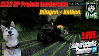 [GER/+18] LS22 RP Projekt Landersum | Kalken & Düngen | !bewerben Live 