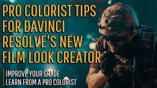 Pro Colorist Reviews Resolve's New Film Look Creator | Resolve 19 Beta