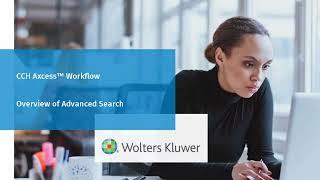 CCH Axcess™ Workflow: Advanced Search