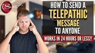 100% TELEPATHY  Send A TELEPATHIC MESSAGE To Anyone and Get Proof in 24 Hours [Law of Attraction]