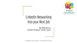 Teddy Burriss presents to Great Career Groups  - Using LinkedIn to Network into your next Career