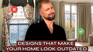 Design Trends Making Your Home Look DATED (This Had to be Said…)