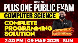 Plus One Public Exam Computer Science | Complete Programming Solution | Xylem Plus One