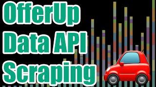 No-Code OfferUp API Data Scraping with HAR Files (Still Works in 2024)