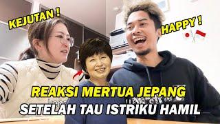 REAKSI MERTUA JEPANG & ORANG TUA KU SETELAH TAU ISTRI HAMIL LAGI !  MEREKA SENANG BANGET !