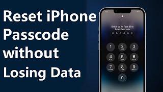 How to Reset iPhone Passcode without Losing Data 2023 | Forgot iPhone Passcode without Restore