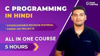 C Programming in Hindi | C Language Tutorial for Beginners | Learn C | Great Learning