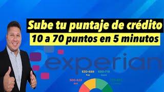 Sube tu puntaje de credito hasta 70 puntos en 5 minutos con la herramienta de crédito EXPERIAN boost