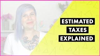 What are Estimated Tax Payments? | Small Business Owner’s Guide