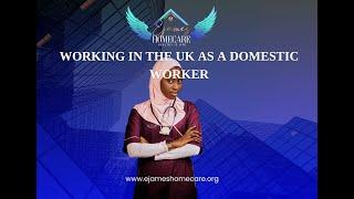 How to work in the UK as a domestic worker.