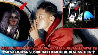 Camping horoR NekaT diri Menantang sosok Hantu wanita Gubuk angker Malah seram dan Aku menakutkaN