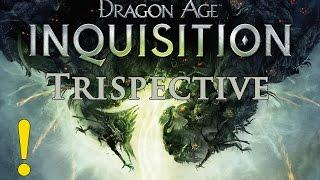 Trispective! - Dragon Age