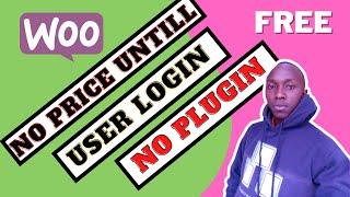 Hide prices until user login WooCommerce | WooCommerce Login to order - WooCommerce PHP