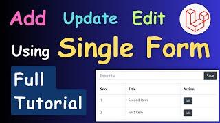 Laravel CRUD with Single Form for Updates and Additions | Streamlined Laravel CRUD | HINDI