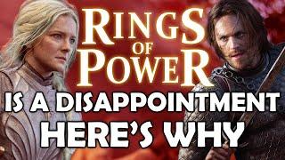 Rings of Power is a Disappointment, Here's Why | An Overdue Critique