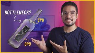 What is bottleneck?  How to choose right CPU and GPU?