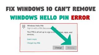 Fix Windows 10 Can't Remove Windows Hello Pin Error