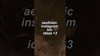 aesthetic bio ideas for instagram  #aesthetic #bio #instagram