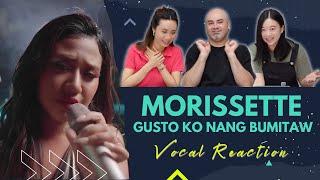 Morissette ｜Gusto Ko Nang Bumitaw - Vocal Coach Reacts