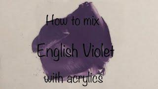 How To Make English Violet | Acrylics |  Color Mixing #119