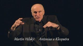 Martin Hilský - Antonius a Kleopatra (ÚMKP, BC 13.2.2020)