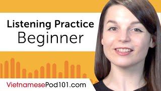 Beginner Listening Comprehension Practice for Vietnamese Conversations